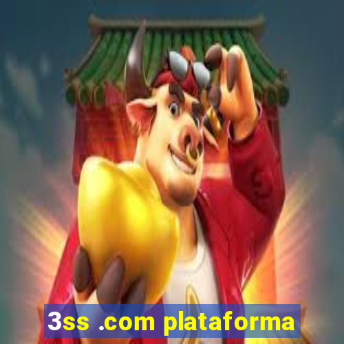 3ss .com plataforma